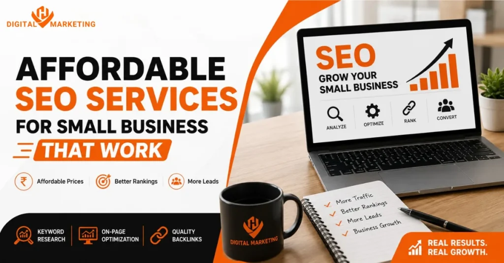 Affordable SEO Services for Small Business by HV Digital Marketing to improve rankings, traffic, and quality leads.